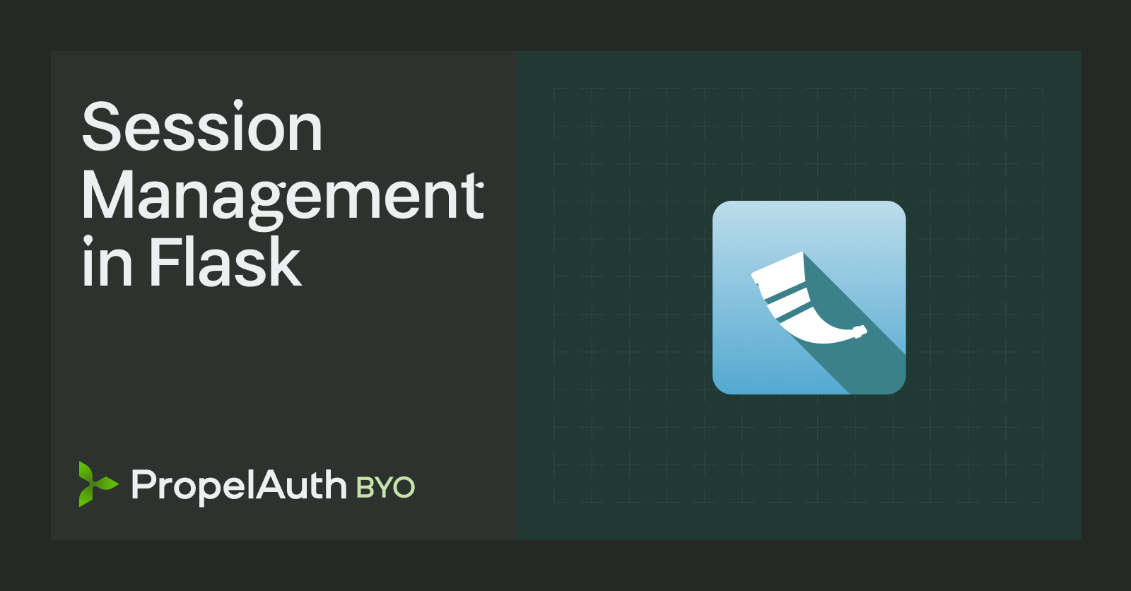Session management in Flask: from simple to secure with PropelAuth BYO
